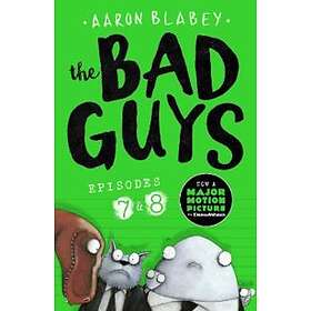 Bad Guys: Episode 7&8