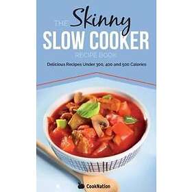 The Skinny Slow Cooker Recipe Book