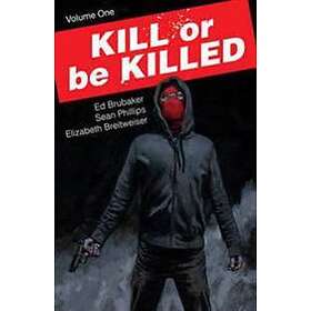 Kill or Be Killed Volume 1