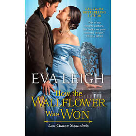 How the Wallflower Was Won