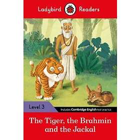 Ladybird Readers Level 3 Tales from India The Tiger, The Brahmin and the Jackal (ELT Graded Reader)