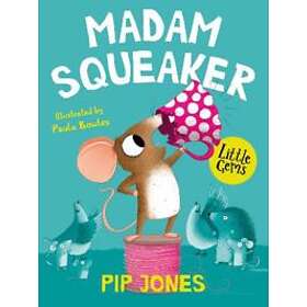 Madam Squeaker