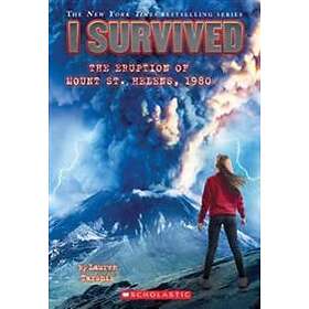 I Survived the Eruption of Mount St. Helens, 1980 (I Survived #14): Volume 14