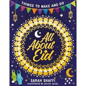 All About Eid: Things to Make and Do