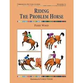 Riding the Problem Horse