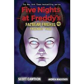 Friendly Face (Five Nights at Freddy's: Fazbear Frights #10)