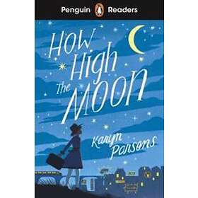 Penguin Readers Level 4: How High The Moon (ELT Graded Reader)