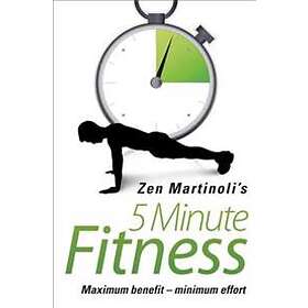 5 Minute Fitness Maximum Benefit Minimum Effort