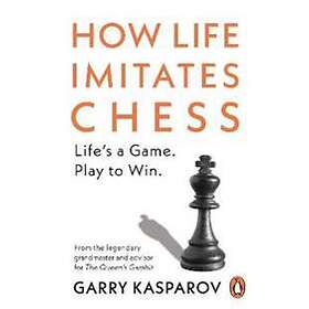 How Life Imitates Chess