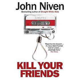Kill Your Friends