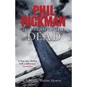 To Dream of the Dead
