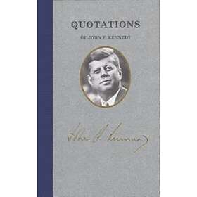 Quotations of John F Kennedy