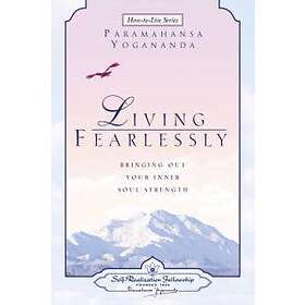 Living Fearlessly