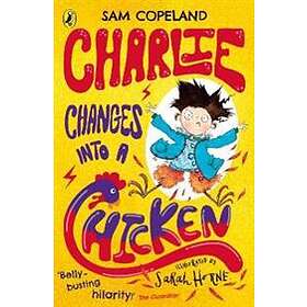 Charlie Changes Into a Chicken