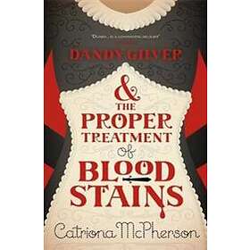 Dandy Gilver and the Proper Treatment of Bloodstains