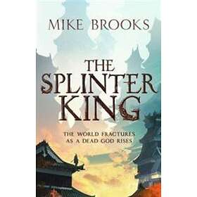 The Splinter King