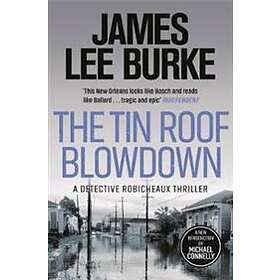 The Tin Roof Blowdown
