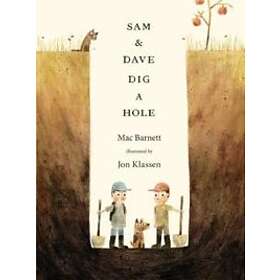 Sam and Dave Dig a Hole