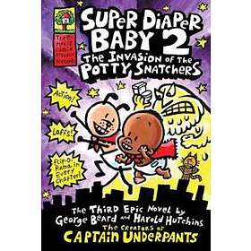 Super Diaper Baby 2 The Invasion of the Potty Snatchers