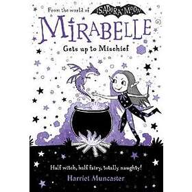 Mirabelle Gets up to Mischief