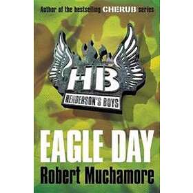 Henderson's Boys: Eagle Day