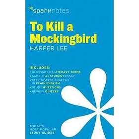 To Kill a Mockingbird SparkNotes Literature Guide