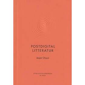 Postdigital litteratur (RJ 2022: Efter digitaliseringen)