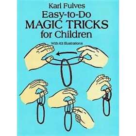 Easy-to-Do Magic Tricks for Children