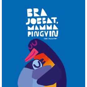Bra jobbat, mamma pingvin