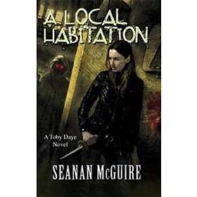 Local Habitation (Toby Daye Book 2)