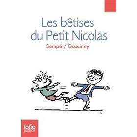 Les betises du Petit Nicolas (Histoires inedites 1)