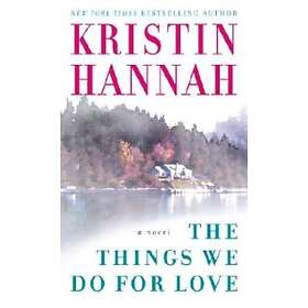 The Things We Do for Love