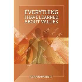 Everything I Have Learned About Values