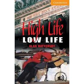High Life, Low Life Level 4