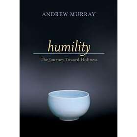 Humility – The Journey Toward Holiness