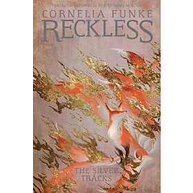 Reckless IV: The Silver Tracks