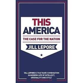 This America: The Case for the Nation