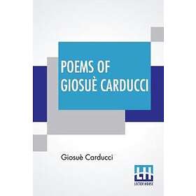 Poems Of Giosuè Carducci