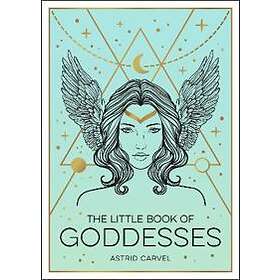 The Little Book of Goddesses