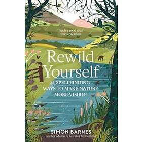 Rewild Yourself