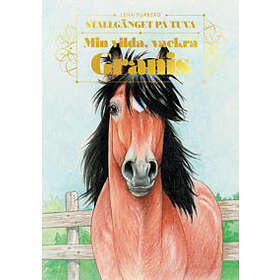 Min vilda, vackra Granis