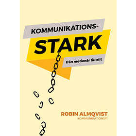 Kommunikationsstark : från motionär till elit