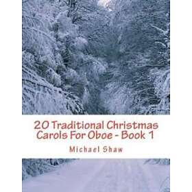 20 Traditional Christmas Carols For Oboe Book 1