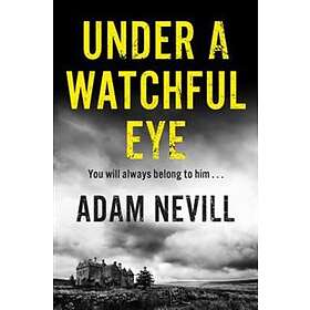 Under a Watchful Eye