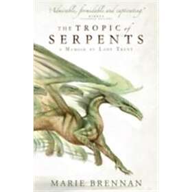 The Tropic of Serpents