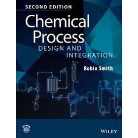 Chemical Process Design and Integration 2e