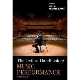 The Oxford Handbook of Music Performance Volume 2