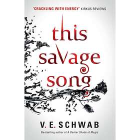This Savage Song collectors hardback