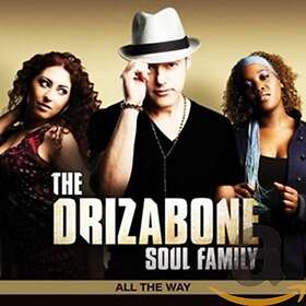 Drizabone Soul Family: All The Way CD