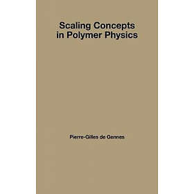 Scaling Concepts in Polymer Physics
